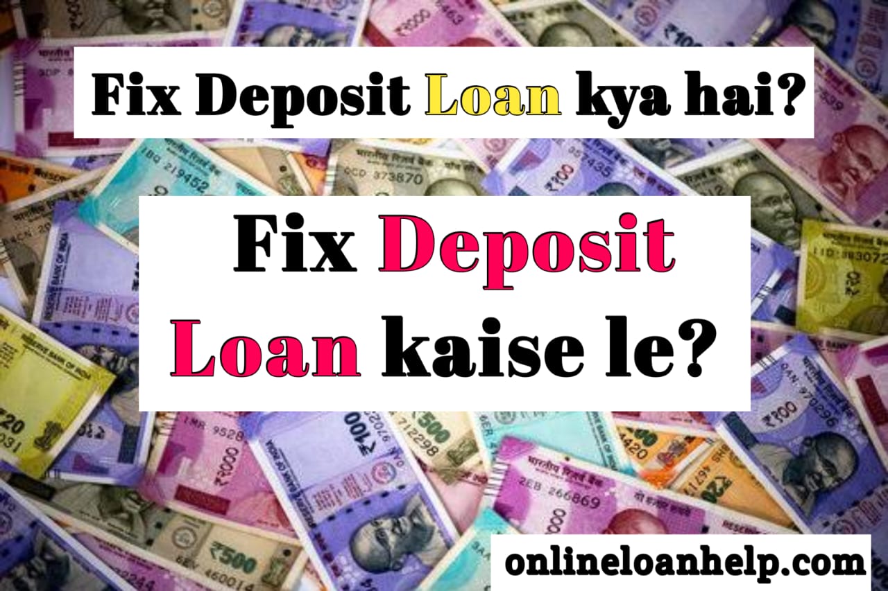 Fix Deposit Loan